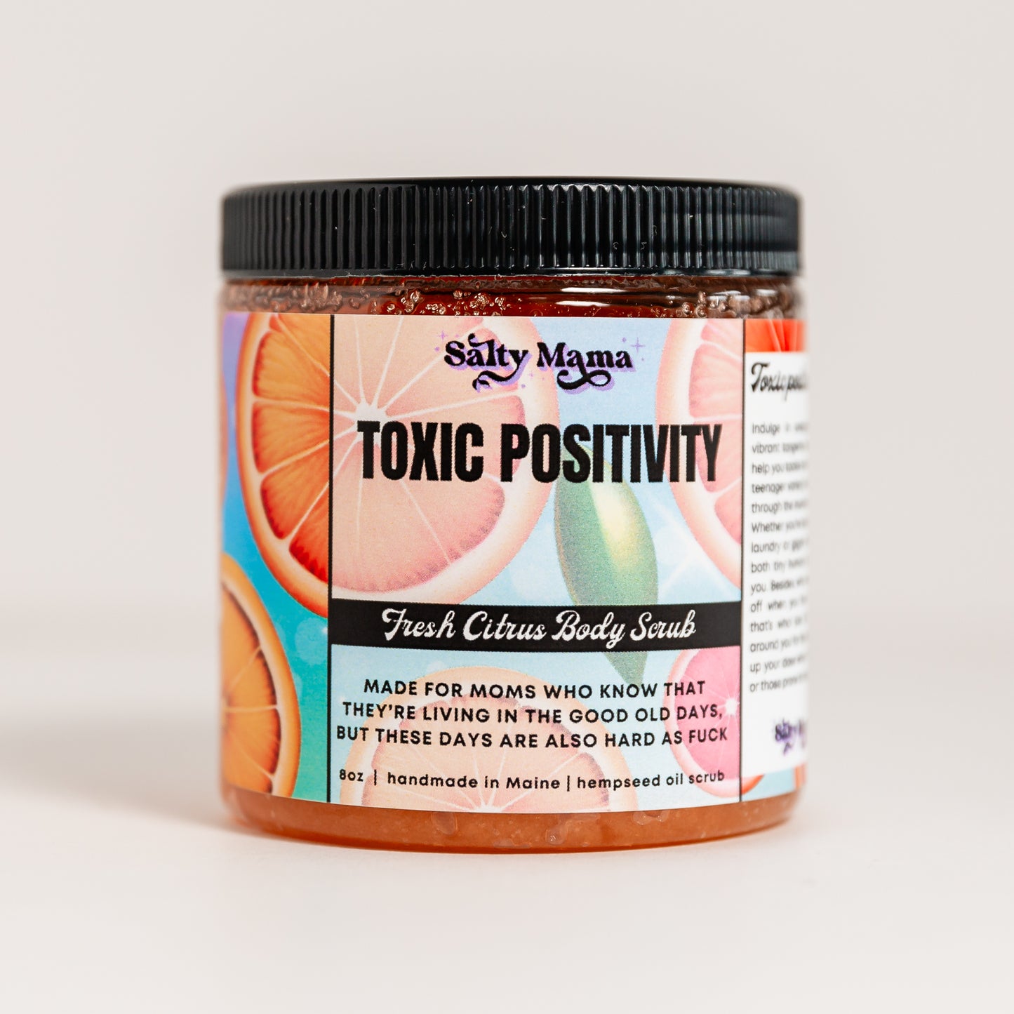 Toxic Positivity | Hempseed Oil Body Scrub | Tangerine Sugar Scrub | Funny Self Care Gift for Mom